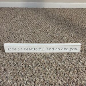 Inspirational White Wooden Sign